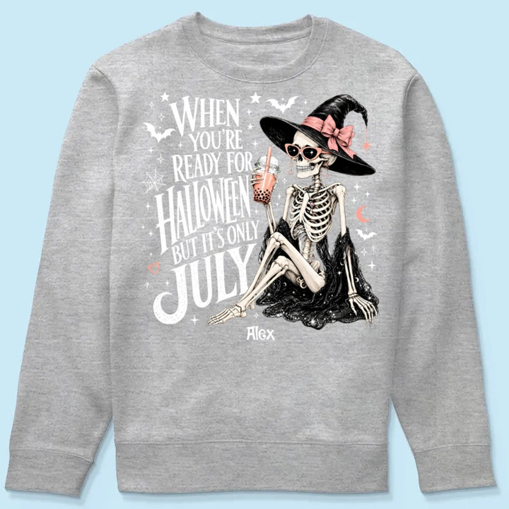 Halloween In July Skeleton Witch - Personalized Shirt - Halloween Gift