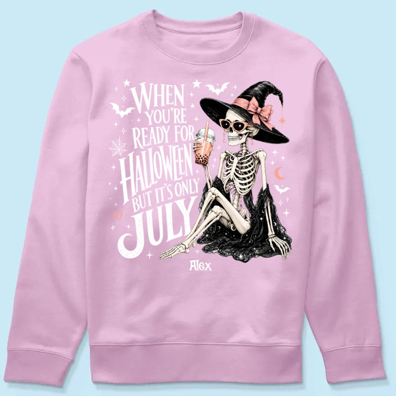 Halloween In July Skeleton Witch - Personalized Shirt - Halloween Gift