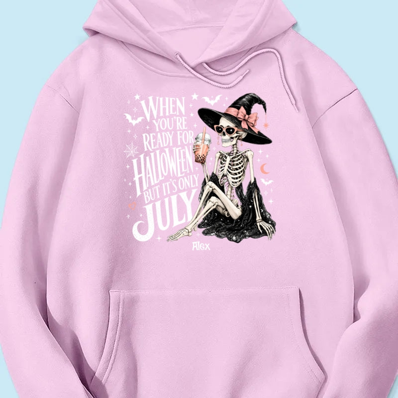Halloween In July Skeleton Witch - Personalized Shirt - Halloween Gift