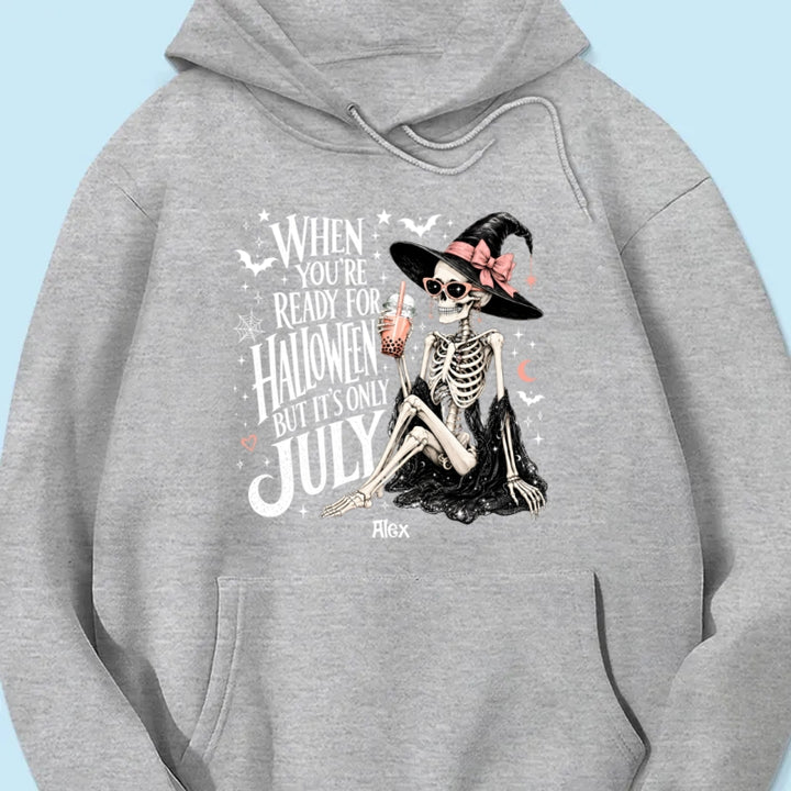 Halloween In July Skeleton Witch - Personalized Shirt - Halloween Gift