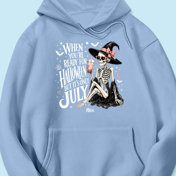 Halloween In July Skeleton Witch - Personalized Shirt - Halloween Gift