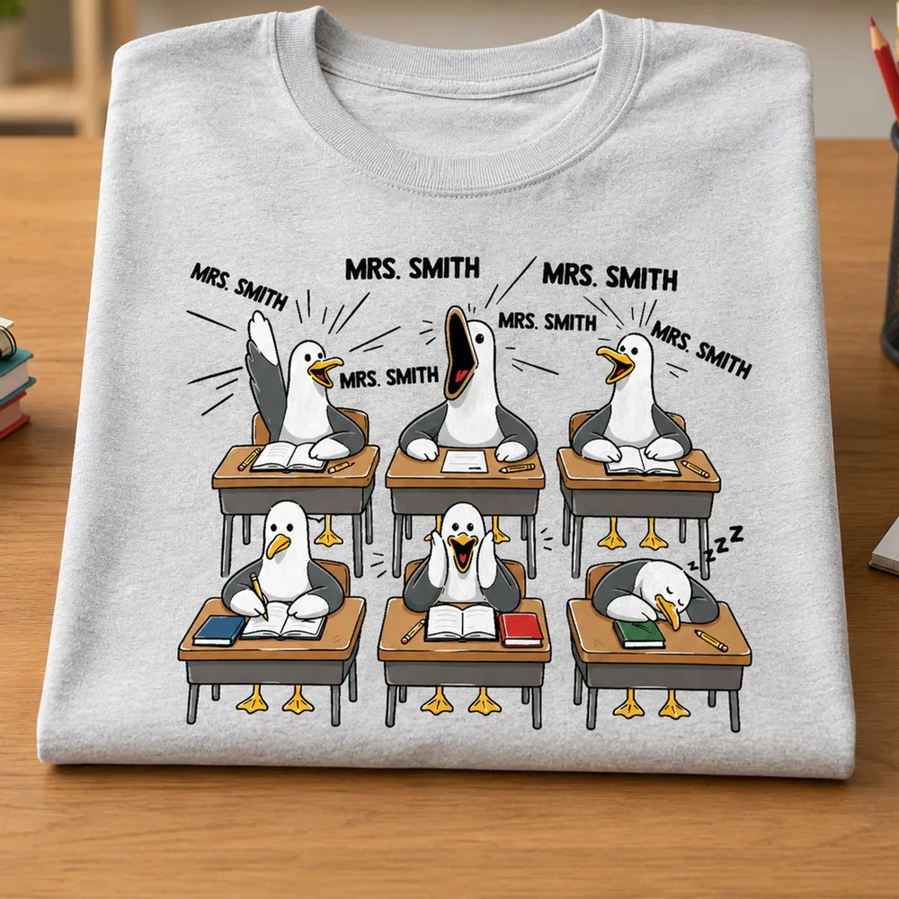 Funny Seagull Teacher - Personalized Shirt - Back To School Gift