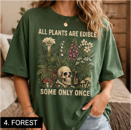 All Plants Are Edible Some Only Once Comfort Colors Shirt, Funny Gardening Tee, Dark Botanical Graphic Tshirt, Gothic Plant Lover Shirt