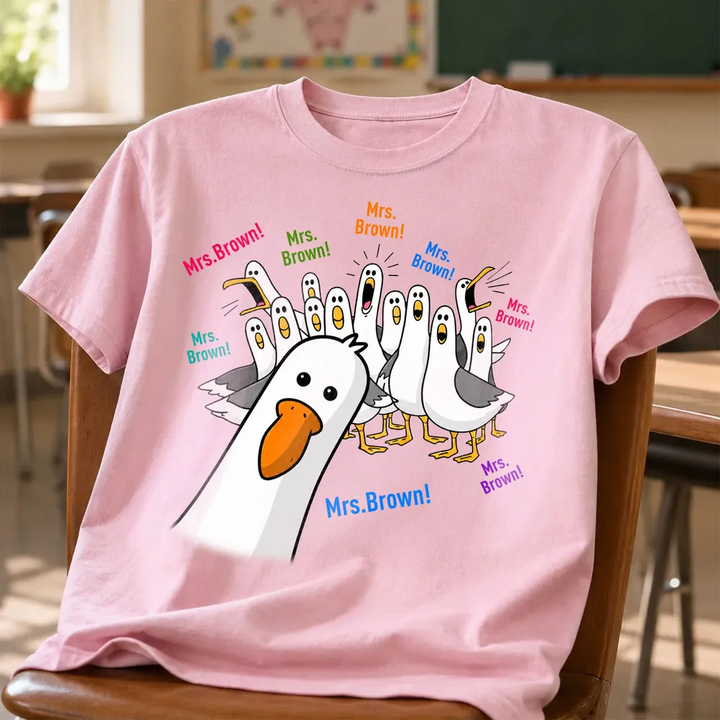 Funny Seagulls Teacher Name - Personalized Shirt - Back To School Gift For Teacher