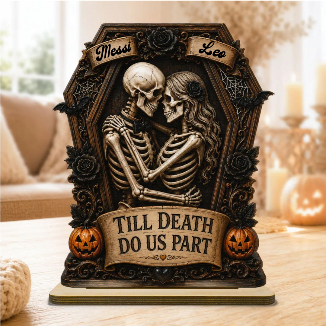 Till Death Do Us Part Skeleton Couple In Coffin 2D Flat - Personalized 2-Layered Wooden Plaque - Halloween Decor For Couple